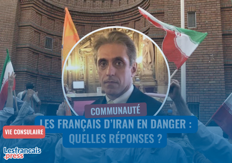 Les Français d’Iran en danger : quelles réponses ?