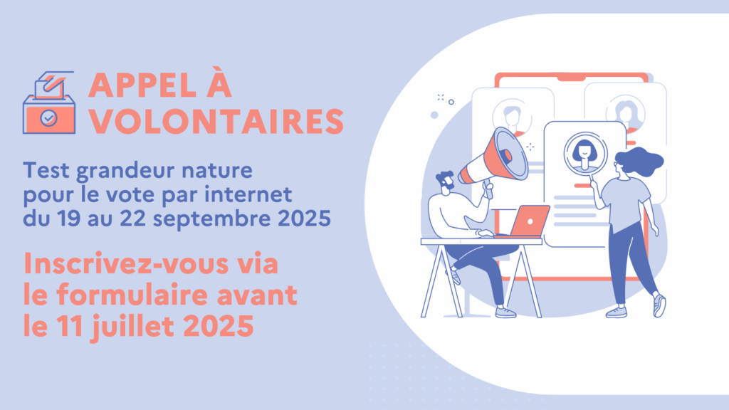 Appel à volontaires pour le vote par internet Français de l’étranger