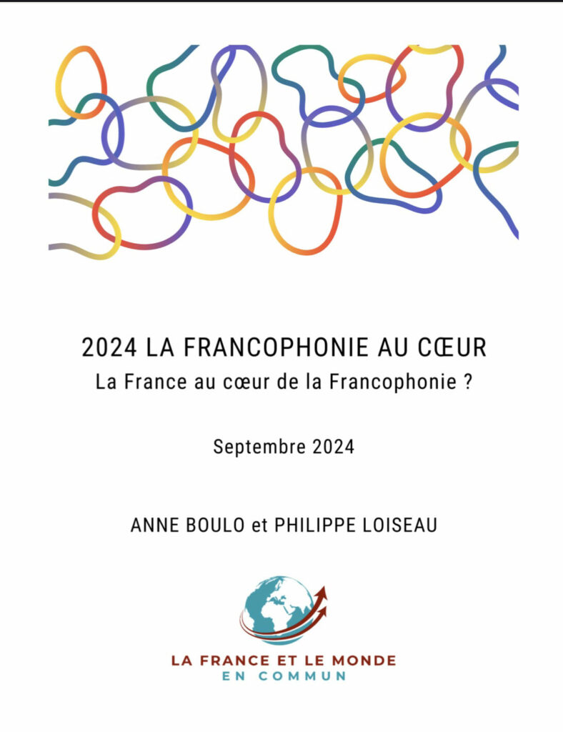 Couverture Etude sur la Francophonie - la france et le monde en commun