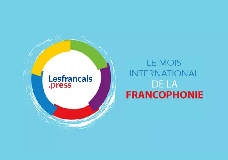 Le mois international de la Francophonie