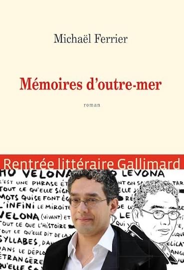 Mémoire d'outre-mer - Michaël Ferrier